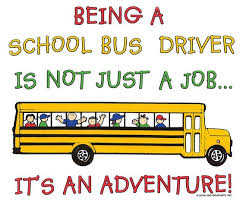 Being A School Bus Driver Is Not Just A Job It S An Adventure School Bus Driver Occupation School Bus Driver School Bus Drawing Bus Driver Appreciation