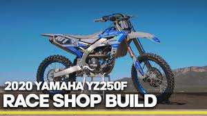 Race Shop Build 2020 Yamaha Yz250f Youtube