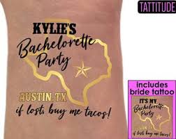 We know that you and your girls will want to have a wild night out on the town, and the last thing you'll want to think about is how you're going to get from one place to another. Austin Texas Temporary Tattoos Austin Bachelorette Party Western Country San Antonio Bacheloret Austin Bachelorette Party Austin Bachelorette Bachelorette