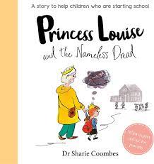 Amazon.com: Princess Louise & The Nameless Dread (No More Worries):  9781789053630: Coombes, Dr Sharie: Books