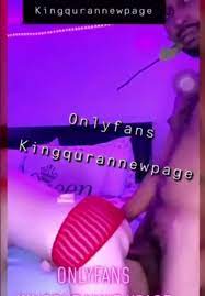 Kingqurannewpage onlyfans leaked
