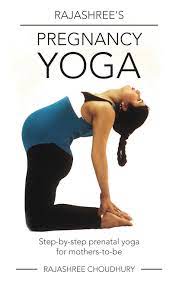 Pregnancy Yoga Rajashree Choudhury Rajashree Choudhury Pregnancy Yoga Bikram Yoga Teacher Training