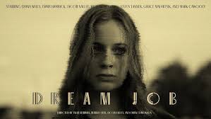 Dream Job- Student Short Film