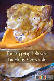 If you have leftover turkey, potatoes and other tasty treats, check out how you can turn the rest of your. Thanksgiving Leftovers Breakfast Casserole