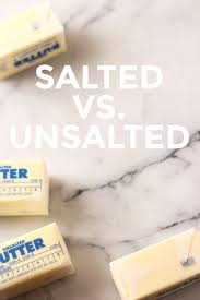 Now Loading Salted Vs Unsalted Butter Unsalted Butter Baking Science