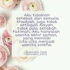 Begitupun dengan posisi wanita dalam islam sendiri. Kata Kata Semangat Untuk Wanita Muslimah Cikimm Com