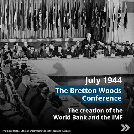 The World Bank and The IMF were created 80 year