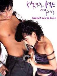 Sweet Sex and Love (2003) - IMDb