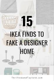 15 Ikea Finds To Fake A Designer Home Thrifted Taylor D In 2020 Ikea Finds Ikea Bathroom Decor Apartment