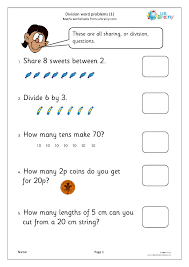 They will look for the key words in each problem to help determine which math operation to use. Division Word Problems 1 Division Maths Worksheets For Year 2 Age 6 7 By Urbrainy Com