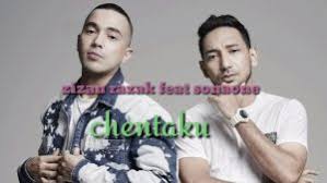 Kalau ku diseru pasti datang sang saka biru kami akan menang. Chentaku Lyrics Zizan Feat Sonaone