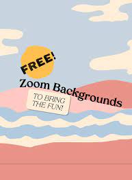 Free Zoom Virtual Background Graphics To Bring The Fun Virtual Video Conferencing Blog Social Media