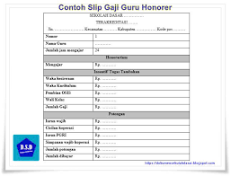 Yang dapat kamu jadikan sebagai sumber referensi dalam. Slip Gaji Guru Honorer Dokumen Sekolah Dasar
