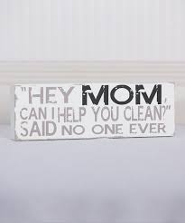 Hey Mom Can I Help Wall Sign Zulily Wall Signs Brick Decor Words