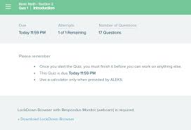 Lockdown browser is specifically intended for taking canvas quizzes, not for others areas of canvas. Https Www Aleks Com Support Respondus Lockdown Browser Aleks Pdf