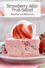 Strawberry Jello Fruit Salad Recipe Fruit Salad Easy Jello Fruit Salads Strawberry Recipes