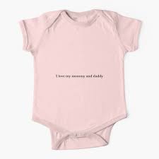 I Love My Mommy And Daddy Baby Onesie Baby One Piece By Starcloudsky Redbubble