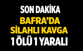 Ah bafra bafra şirinoğlu şirinian, chirinian  ailesinin sahip olduğu döneminin en. Son Dakika Bafra Da Silahli Kavga 1 Olu 1 Yarali Bafra Haber Merkezi