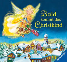 Bald kommt das Christkind ...