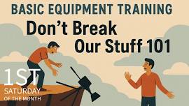 Basic Equipment Training – Bellows Falls