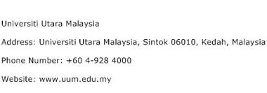 If you love trekking in the woods as much as i do, sintok is your place. Universiti Utara Malaysia Address Contact Number Of Universiti Utara Malaysia
