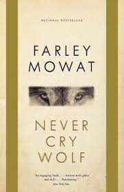 George cries out for his lost family members. Never Cry Wolf Mowat Farley 9780771064616 Books Amazon Ca