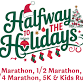 Halfway To The Holidays Marathon