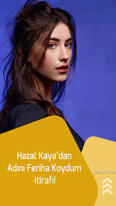 Hazal Kaya Dan Adini Feriha Koydum Itirafi Benim Icin Iddiaydi 2020 Adlar