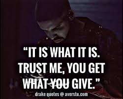  Drake Quotes The Ultimate Inspirational Life Quotes Rapper Quotes Drake Quotes Rap Quotes