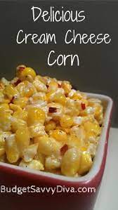 Cream Cheese Corn Nikkiduaneking Recipes Food Dishes Corn Recipes