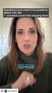 @tono.latino 📞 CALL SCRIPT below in the caption! , Seems like House  Republicans want to let presidents break the law and block the courts from  stopping them., All Democrats + 2 Republicans voted ...