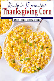 The BEST Thanksgiving Corn Recipe- Ready in 15 min!