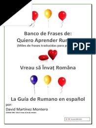 Să ai parte numai de împliniri, satisfacţii, multă sănătate. Banco De Frases Rumano Espanol 2016 Lengua Espanola Rumania