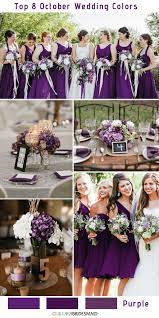 Top 8 October Wedding Colors To Steal October Wedding Colors Fall Wedding Colors Wedding Colors Purple