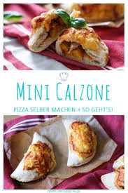 Mini Pizza Calzone Caros Kuche Rezept Pizza Calzone Mini Pizza Rezepte