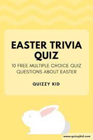 Answers are contained in the boy scout handbook. Easter Trivia Multiple Choice Quiz Quizzy Kid Quizzes For Kids Fun Trivia Questions Trivia Questions And Answers