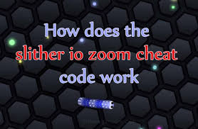 Slither Io Zoom Cheat Code Work Slither Io Hack And Slitherio Mods Slitherio Cheating Slitherio Game