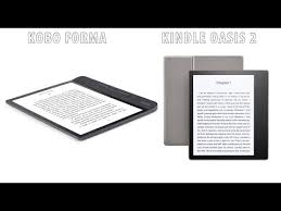 Kobo Forma Vs Amazon Kindle Oasis 2 Youtube