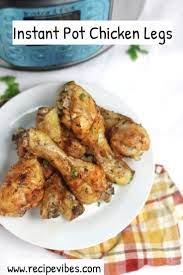 Instant Pot Chicken Drumsticks Recipe Instant Pot Dinner Recipes Instant Pot Drumstick Recipe Baked Chicken Legs