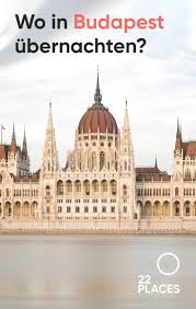 Budapest Hotel Tipps Wo Ubernachten In Budapest Gunstiger Kurzurlaub Budapest Budapest Ungarn