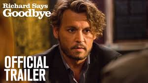 After learning that he has 6 months left to live, a college lecturer  transforms into a rebellious party animal. Watch the official trailer for  #RichardSaysGoodbye starring #JohnnyDepp in cinemas 2 ...