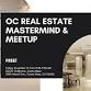 Orange County CA Real Estate Networking Mastermind... event in Costa Mesa, CA