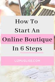 Mobile commerce ready · social media integration · fraud prevention Follow These 6 Simple Steps To Start Your Own Online Boutique This List Provides What Starting An Online Boutique Small Business Organization Online Boutique