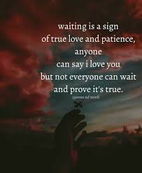 Waiting Is A Sign Of True Love And Patience Anyone Can Say I Love You In Hindi Sanjana V Singh Photo Quotes Signs Of True Love