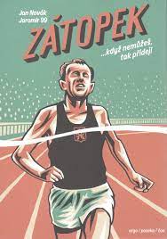 V publikaci, která je vlastně komiksem bez zbytečných slov, ale přesto velmi výmluvným, se autoři zaměřili na dvě témata. Zatopek Kdyz Nemuzes Tak Pridej Jan Novak Jaromir 99 Od 307 Kc Zbozi Cz