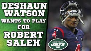 Does watson make the jets a title contender right now? Deshaun Watson Wants To Play For Robert Saleh New York Jets Youtube