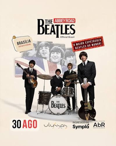 Brasília recebe o “The Beatles Abbey Road – Ultimate Tribute Show” em agosto Os fãs dos Beatles terão um encontro marcado com um dos tributos mais reconhecidos do mundo. O espetáculo “The