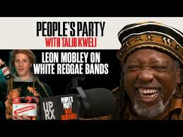 Leon Mobley Talks About All-White Reggae Bands & Appropriation vs  Appreciation