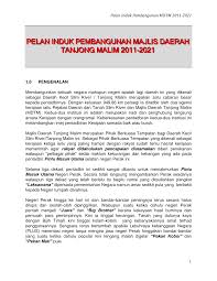 Pihak pentadbiran kerajaan negeri perak tidak akan bertanggungjawab terhadap sebarang kehilangan. Http Www Mdtm Gov My Sites Default Files Plan Induk Pembangunan Mdtm 2011 2021 Maklumat Lengkap Pdf