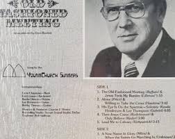 1974 Gene Bartlett and the Young Church Singers LP the Old Fashioned  Meeting Stereo Vinyl Record Album WST 8634 LP Word Records